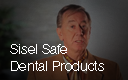 Sisel Safe Dental Products