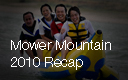 Mower Mountain 2010 Recap