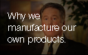 Tom Mower Jr. – Why We Manufacture Our Own Products